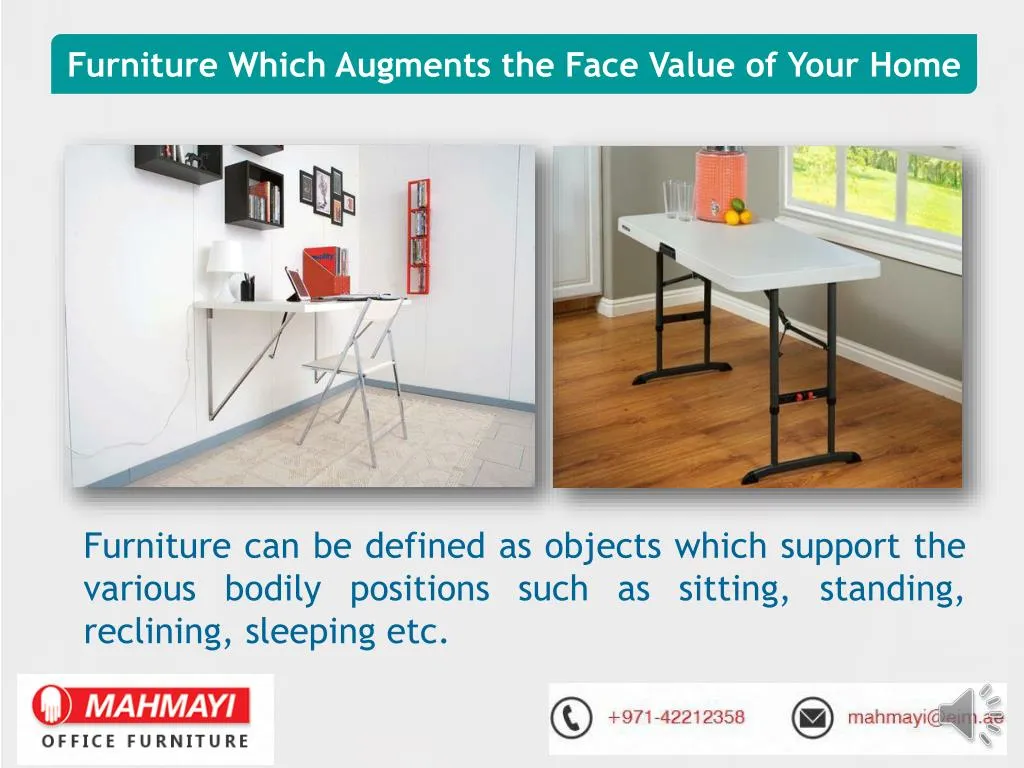 furniture which augments the face value of your