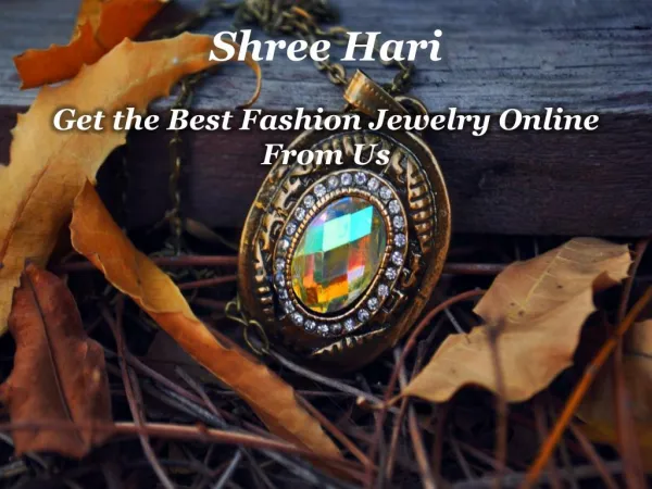 Get the Best Fashion Jewelry Online From Us