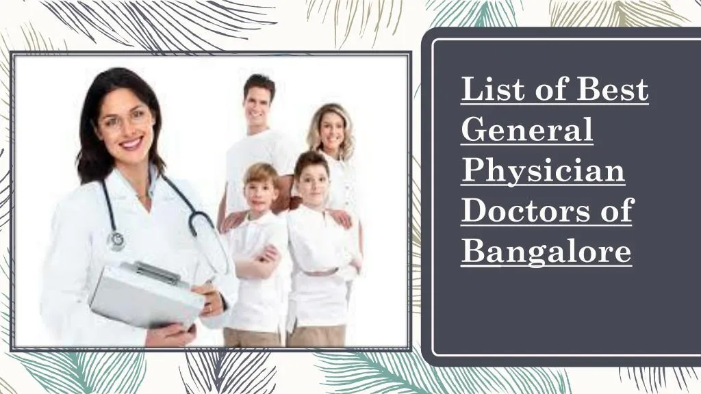 list of best general physician doctors of bangalore