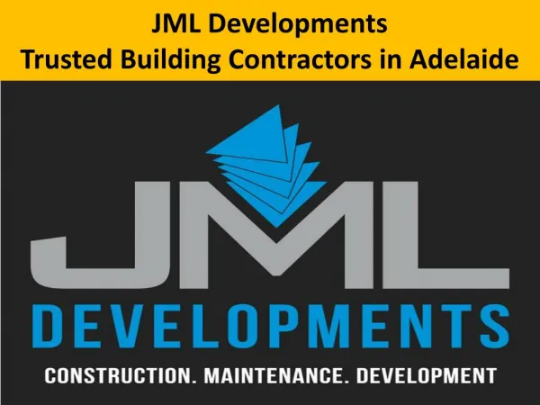 JML Developments - Trusted Building Contractors in Adelaide