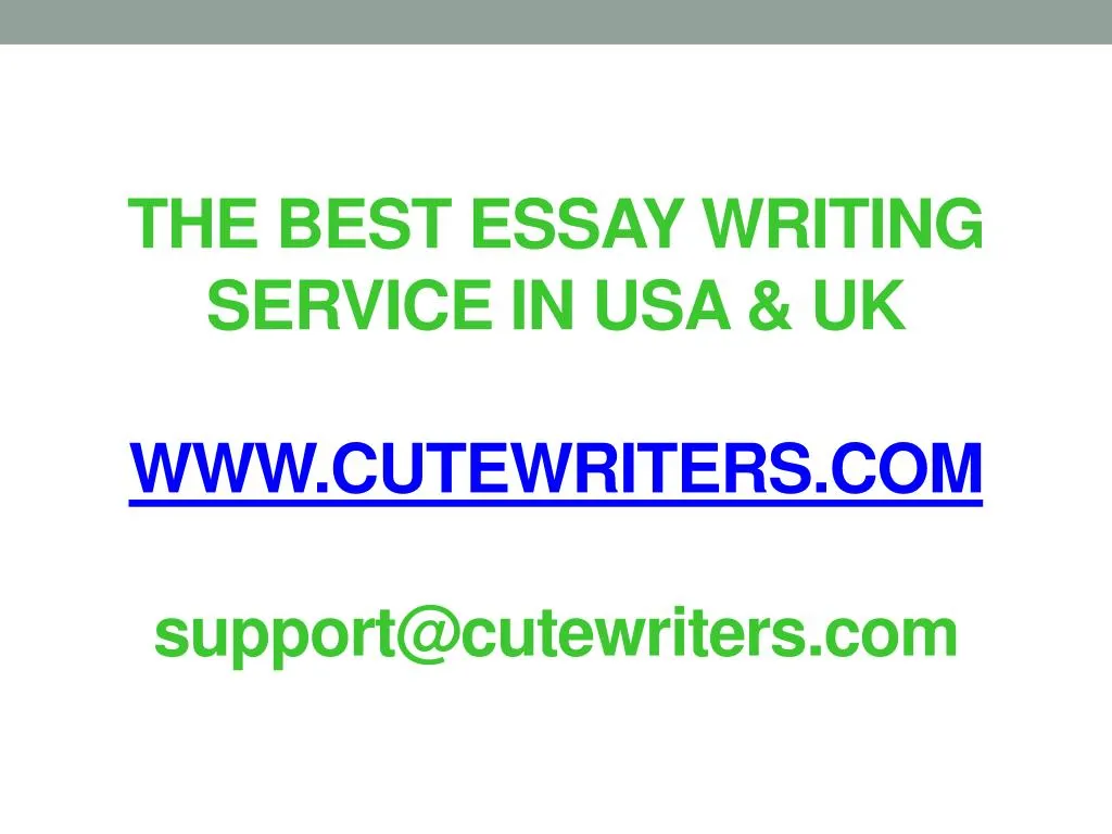the best essay writing service in usa uk www cutewriters com support@cutewriters com