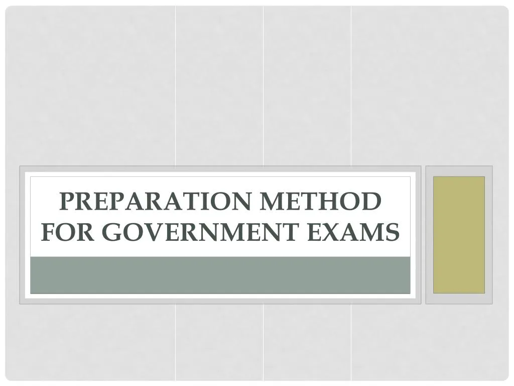 preparation method for government exams