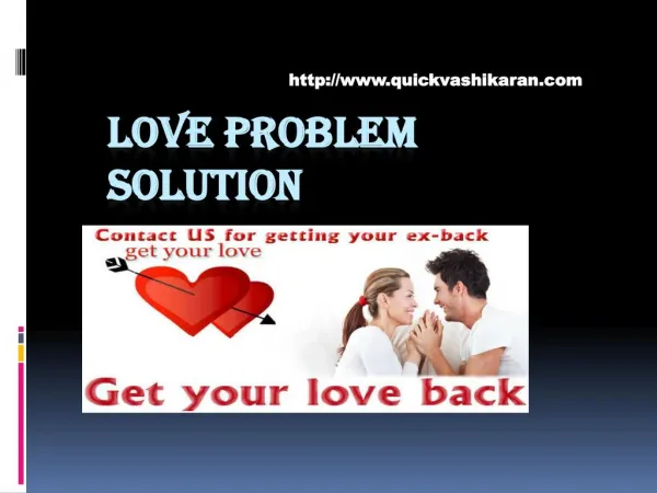 Love Vashikaran Specialist- quickvashikaran.com- Vashikaran Specialist Astrologer- Love Problem Solution-Black Magic Spe