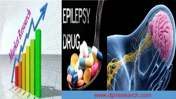 DPI Research: Global Epilepsy Drug Market to Reach USD 5.5 Billion by 2021