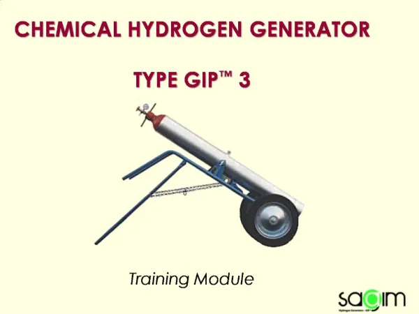 CHEMICAL HYDROGEN GENERATOR TYPE GIP 3 Training Module
