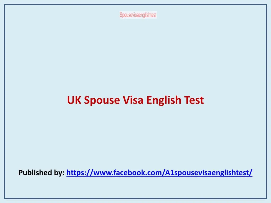 uk spouse visa english test published by https www facebook com a1spousevisaenglishtest