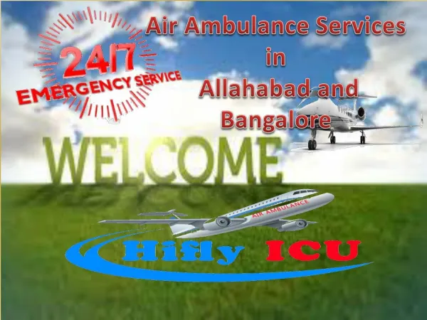 Hifly ICU Air Ambulance Services in Allahabad and Bangalore