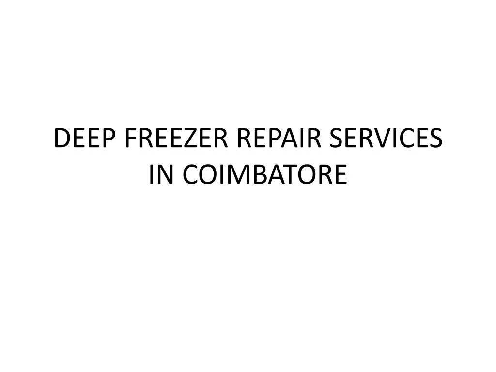deep freezer repair services in coimbatore