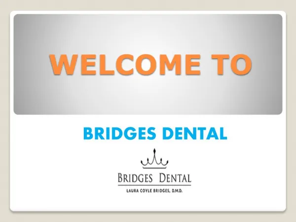 Dental Treatments For Perfect Smile With Valrico Dentist – Bridges Dental