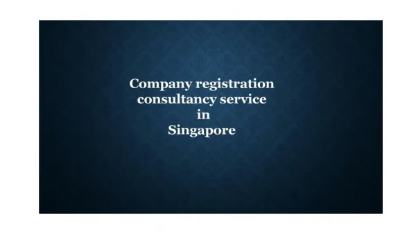 Company registration consultant in Singapore