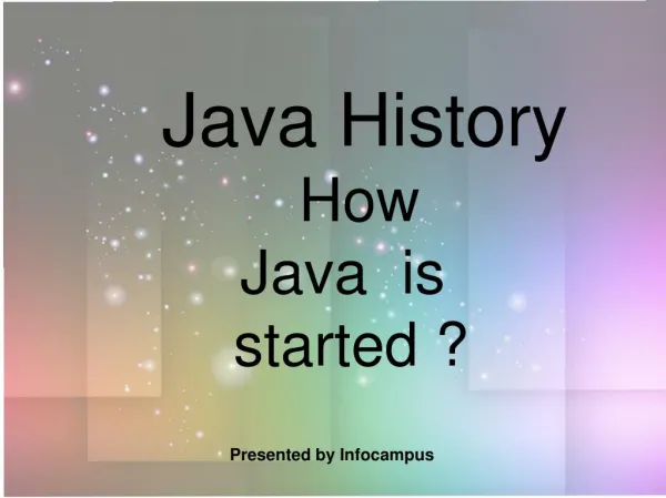 Java history: How Java is started ?