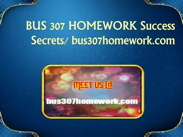 BUS 307 HOMEWORK Success Secrets/ bus307homework.com