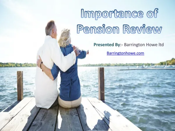 Importance of Pension Review