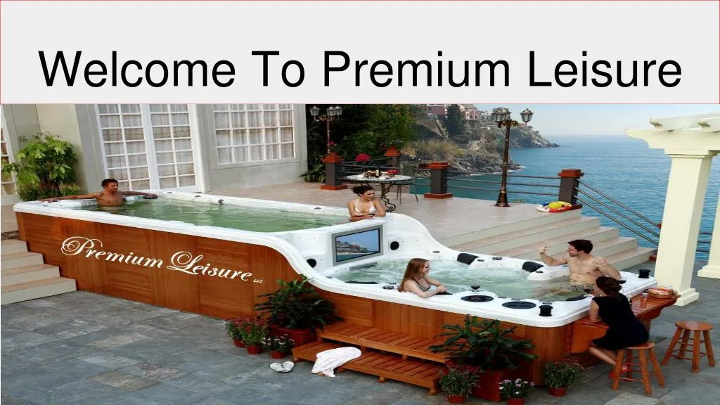welcome to premium leisure