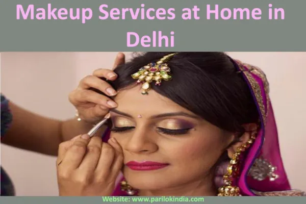 Makeup Services at Home in Delhi