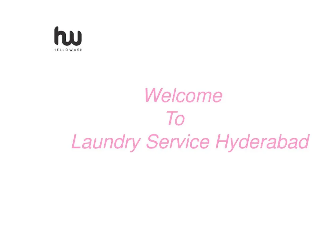 welcome to laundry service hyderabad