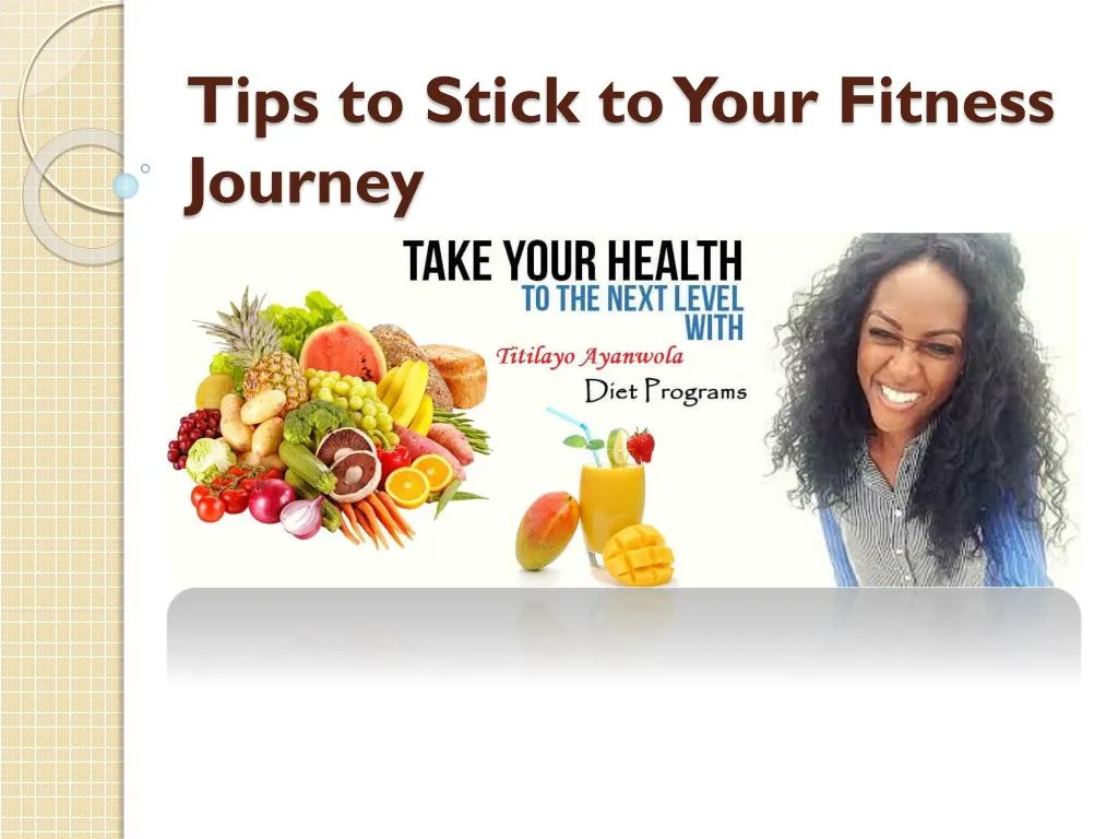 tips to stick to your fitness journey