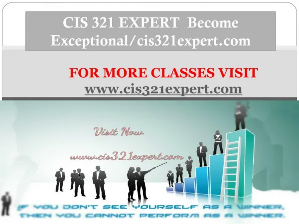 CIS 321 EXPERT Become Exceptional/cis321expert.com