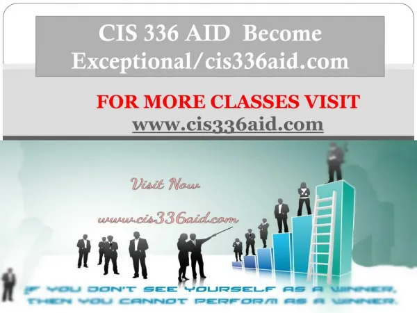 CIS 336 AID Become Exceptional/cis336aid.com