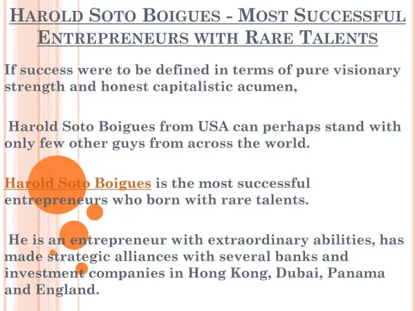 Harold Soto Boigues - Most Successful Entrepreneurs with Rare Talents