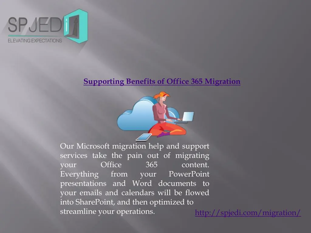 supporting benefits of office 365 migration