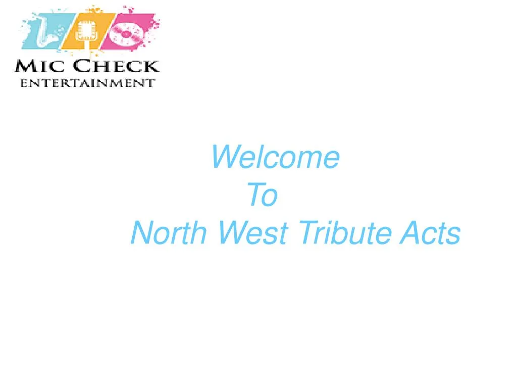 welcome to north west tribute acts