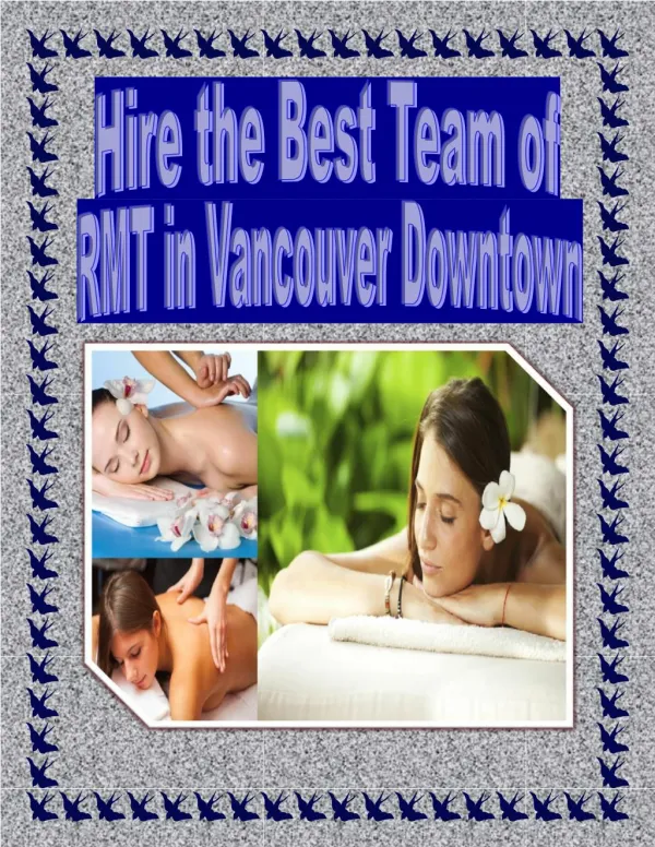 Hire the Best Team of RMT in Vancouver Downtown