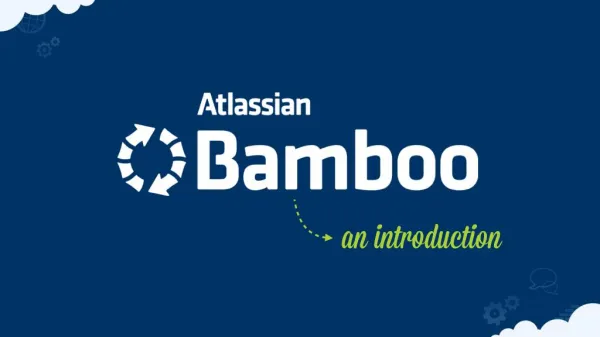 Bamboo - an introduction