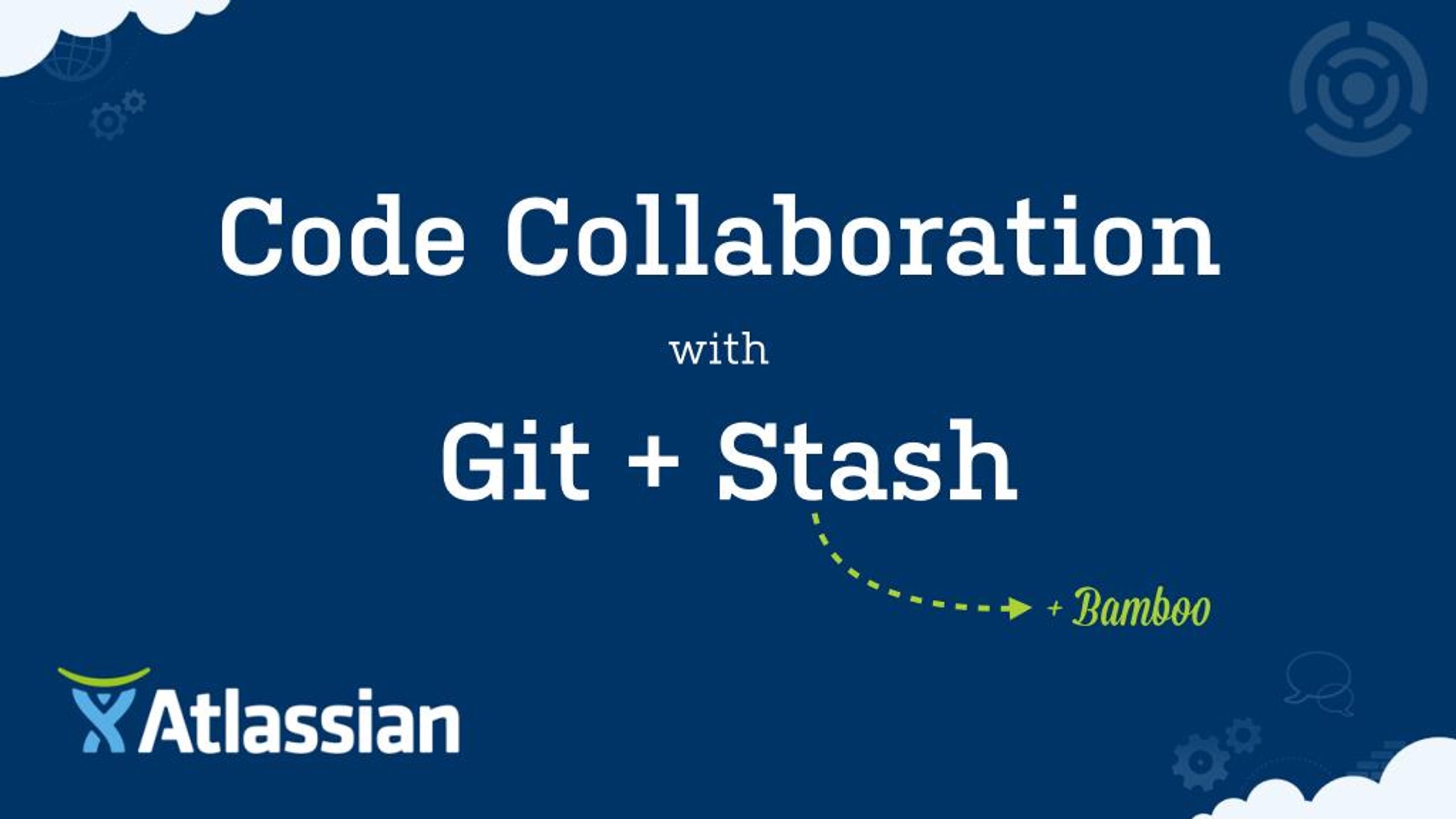 PPT - Code Collaboration With Git & Stash (and Bamboo) PowerPoint ...
