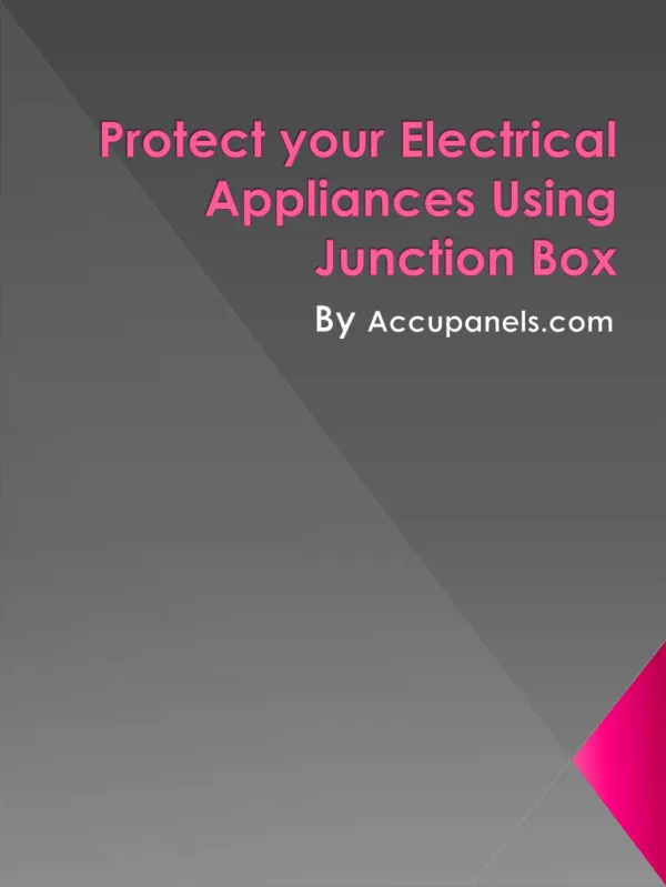 Protect your Electrical Appliances Using Junction Box