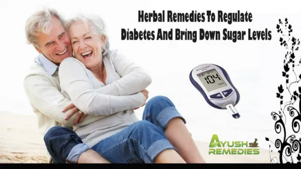 Herbal Remedies To Regulate Diabetes And Bring Down Sugar Levels