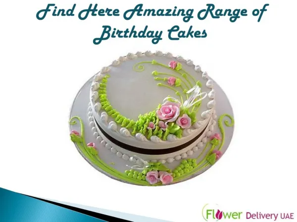 Find Here Amazing Range of Birthday Cakes