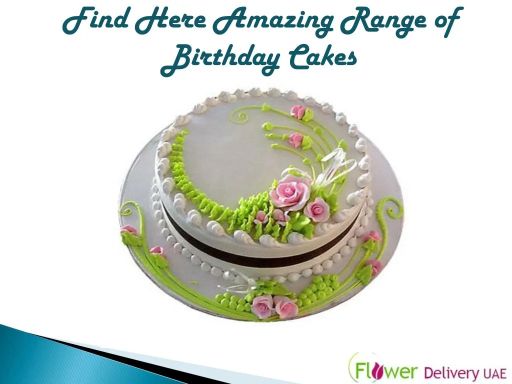 find here amazing range of birthday cakes