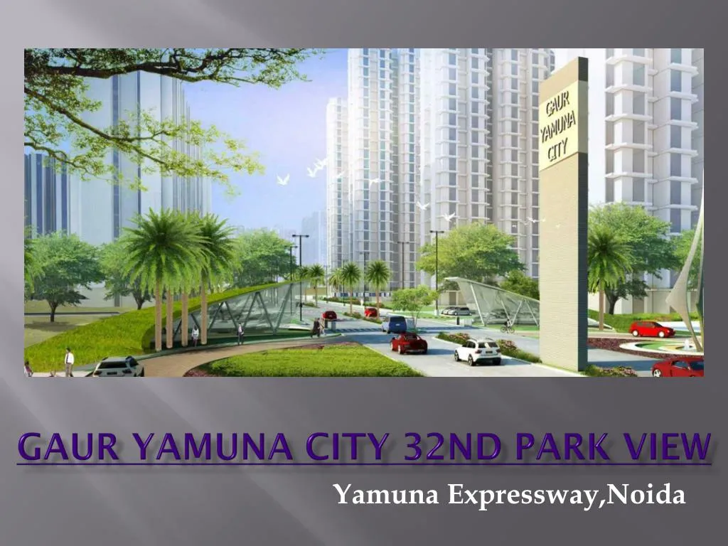 gaur yamuna city 32nd park view