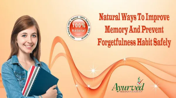 Natural Ways To Improve Memory And Prevent Forgetfulness Habit Safely