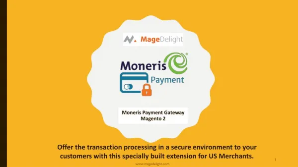 Moneris payment gateway for Magento 2 is leading payment solution in USA