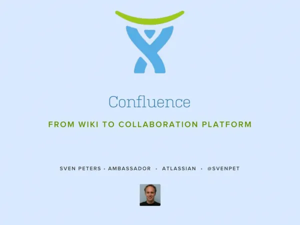 Confluence - From Wiki to Collaboration Platform
