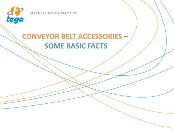 Conveyor Belt Accessories - Some Basic Facts