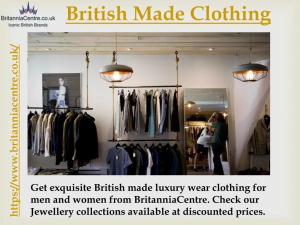 British Made Clothing | British Clothing Manufacturers - BritanniaCentre
