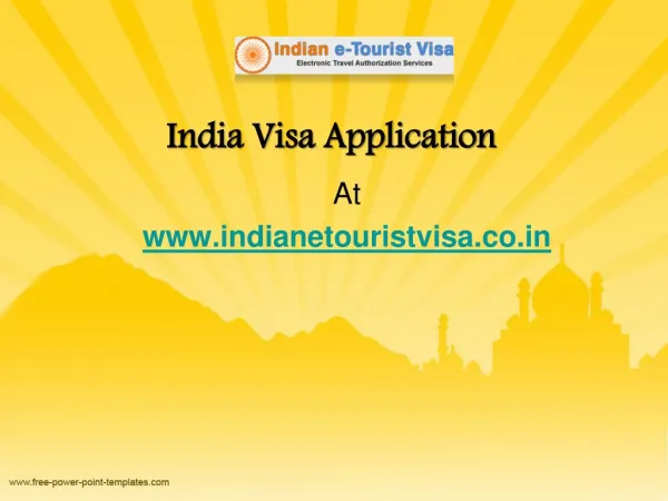 India Visa Application at www.indianetouristvisa.co.in