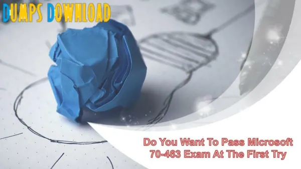 How Can I pass my 70-463 Exam