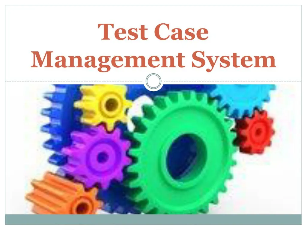 test case management s ystem