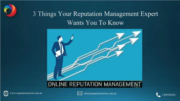 3 Things Your Reputation Management Expert Wants You To Know