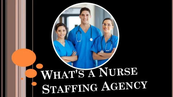 What's a Nurse Staffing Agency