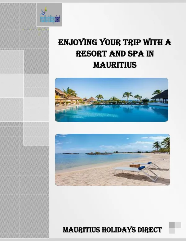 Enjoying Your Trip With a Resort And Spa in Mauritius