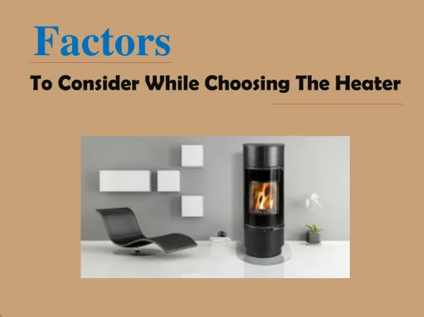 Factors To Consider While Choosing The Heater