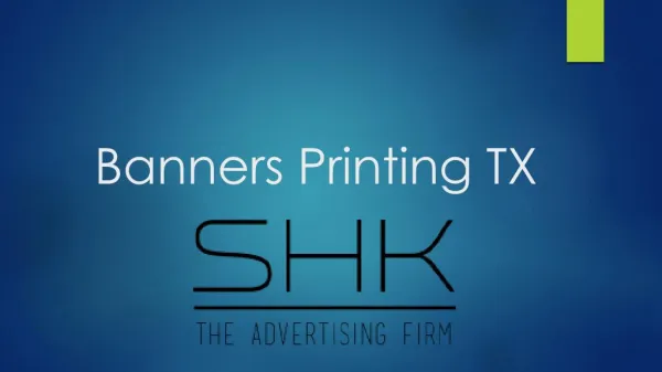 Banners Printing TX | SHKadvertising