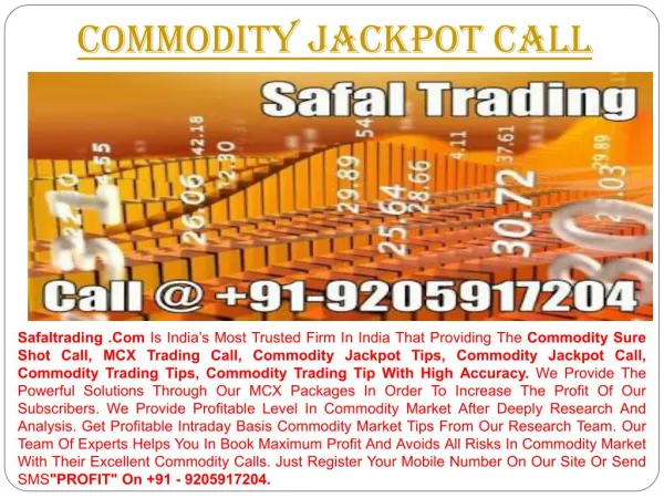 Commodity Jackpot Call