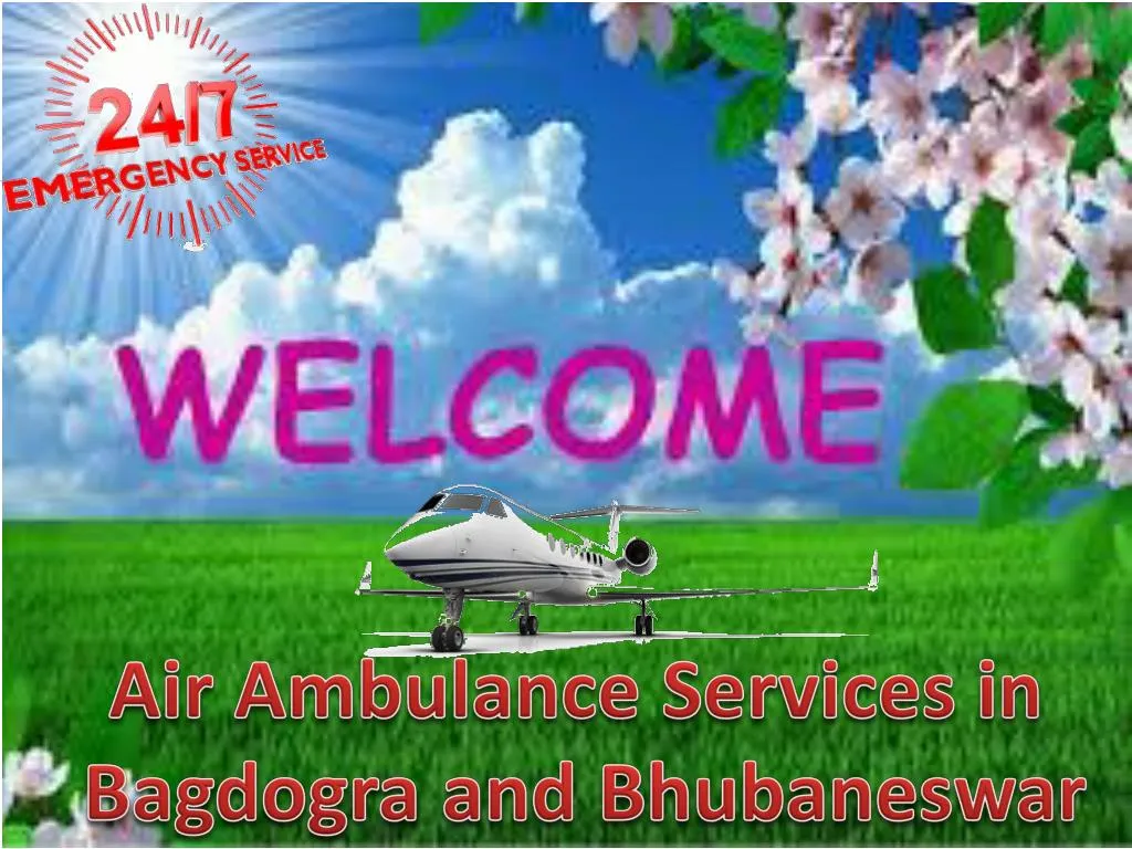 air ambulance services in bagdogra and bhubaneswar