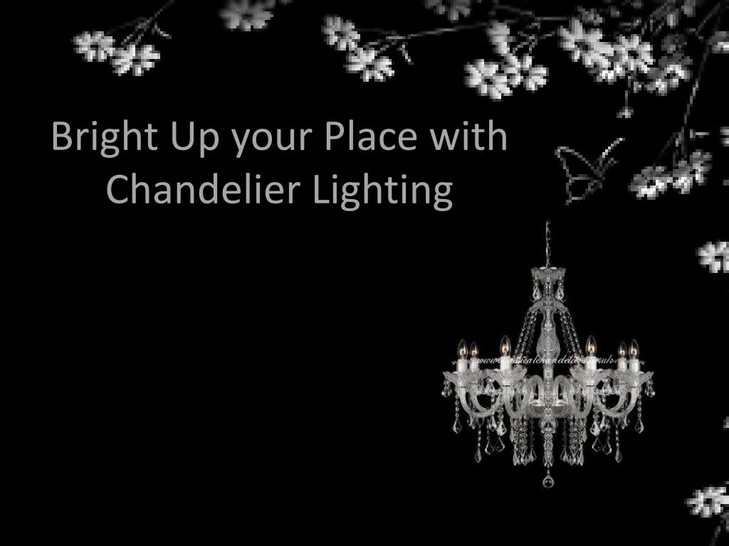 bright up your place with chandelier lighting